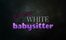 Our First White Babysitter